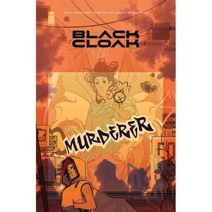 Black Cloak Volume 2 -- Kelly Thompson